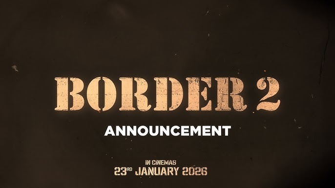 Border 2,
Sunny Deol,
Varun Dhawan,
Border 2 Release Date,
Border 2 release date announced,
when Border 2 released,
Border 2 release on 23 January 2026,
Border 2 star cast,
Border 2 Sunny Deol,
film border 2 story,
बॉर्डर 2,
बॉर्डर 2 रिलीज डेट,
border 2 story,
border part 2,
Border 2 latest news,
सनी देओल,
वरुण धवन,
बॉर्डर 2 रिलीज डेट हुई अनाउंस,
बॉर्डर 2 कब होगी रिलीज,
बॉर्डर 2 23 जनवरी 2026 को होगी रिलीज,
बॉर्डर 2 लेटेस्ट न्यूज,
बॉर्डर 2 में वरुण धवन की एंट्री,
बॉर्डर 2 स्टार कास्ट,
बॉर्डर 2 सनी देओल फिल्म,